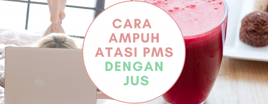 Cara Ampuh Atasi PMS