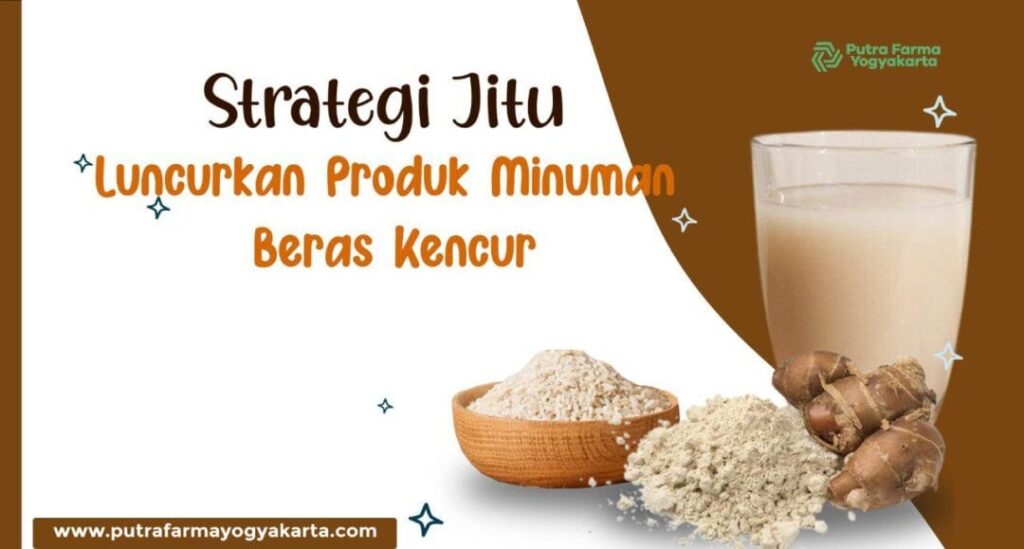 usaha minuman beras kencur Strategi Jitu Usaha Minuman Beras Kencur, Labanya Deras Meluncur!