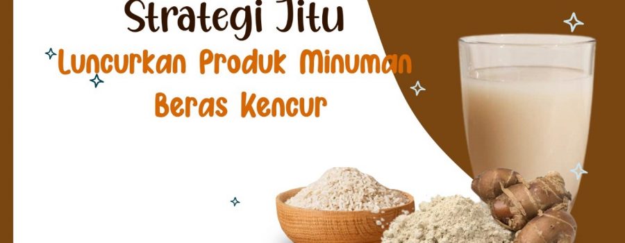 Strategi Jitu Usaha Minuman Beras Kencur, Labanya Deras Meluncur!