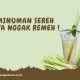 Membidik Kesempatan Emas Melalui Bisnis Minuman Sereh