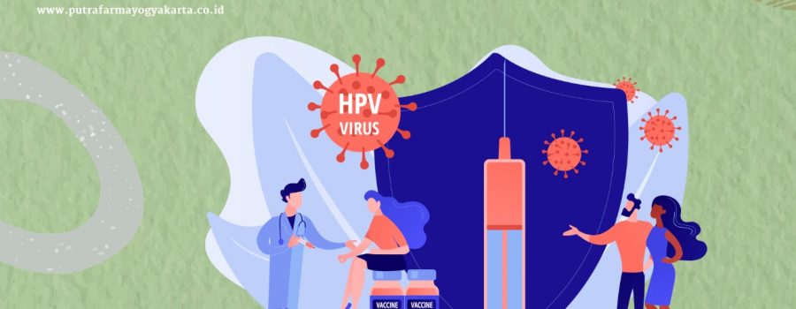 Cegah Kanker Serviks Sejak Dini Dengan Vaksin HPV