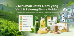 merek minuman matcha instan 7 Minuman Detox Alami yang Viral & Peluang Bisnis Maklon